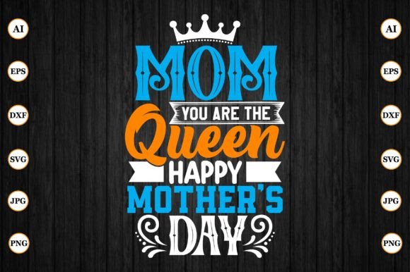 A Design Review: “Mom You Are the Queen” for Embroidery