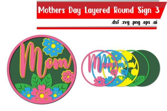 A Practical Review of the Mom Mothers Day Layered Round Sign 3 Design