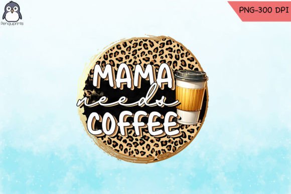 The Mama Needs Coffee PNG: A Designer's Real-World Review